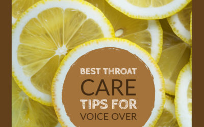 Best Throat care tips for Voice Over