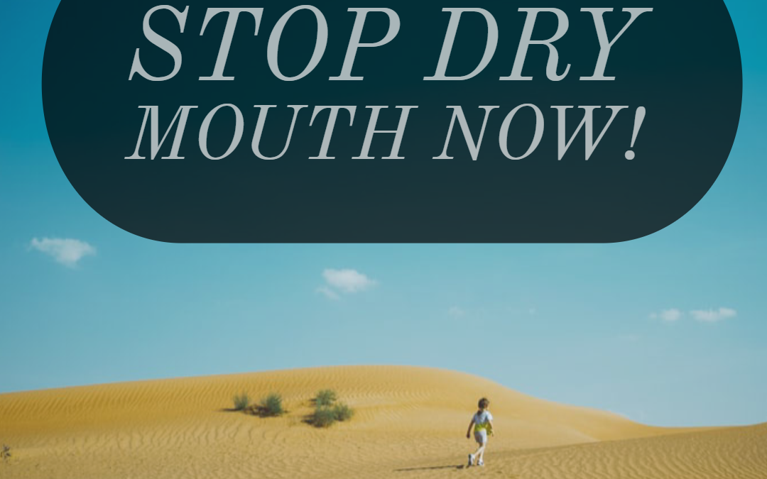 Stop-Dry-Mouth-Now