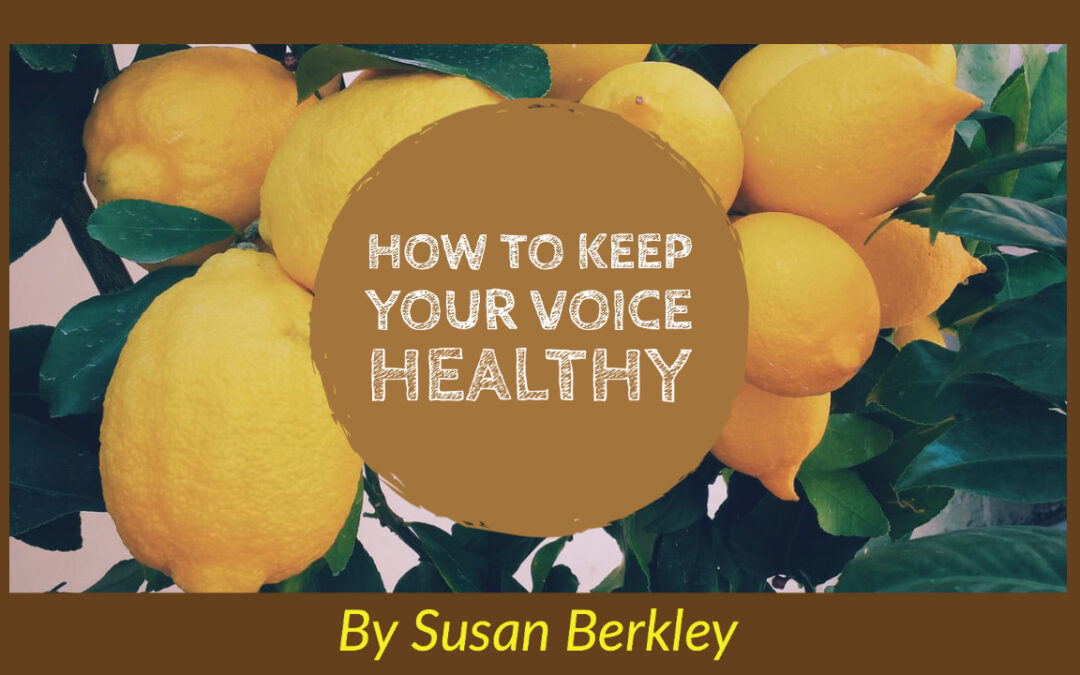 How to keep your voice healthy